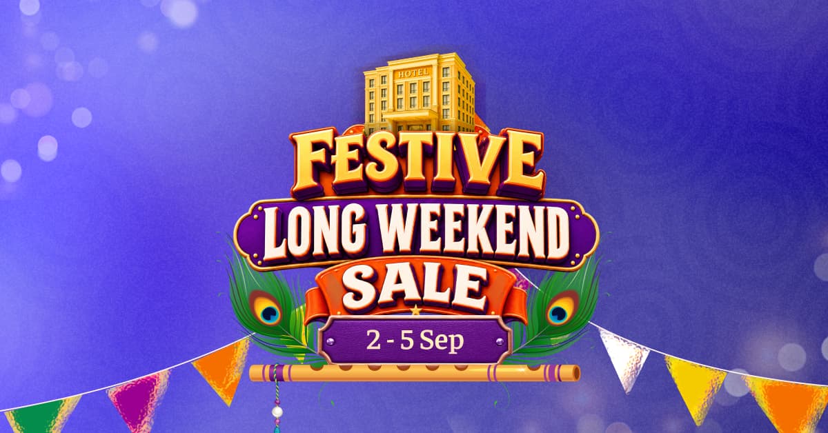 Festive Long Weekend Sale: Get Flat 80% Off on Hotels