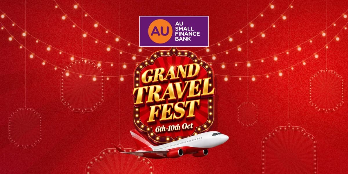 Grand Travel Fest: Flat 15% on Flights with RBL and AU Bank Credit Cards