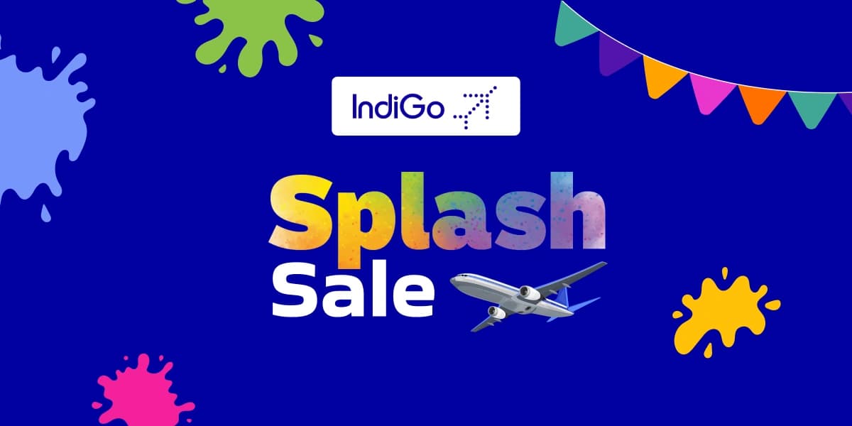 IndiGo Splash into Savings Sale is Live!