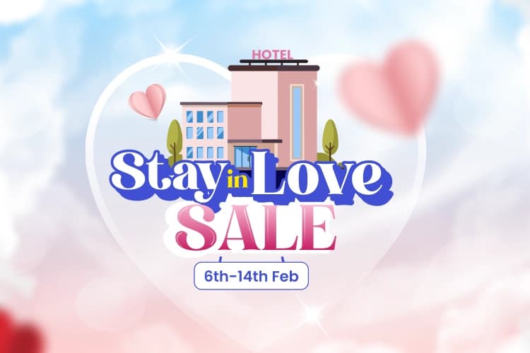 Stay In Love Sale is LIVE | Flat 60% Off on your first hotel booking
