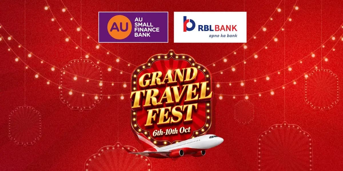 Grand Travel Fest: Flat 15% on Flights with RBL and AU Bank Credit Cards