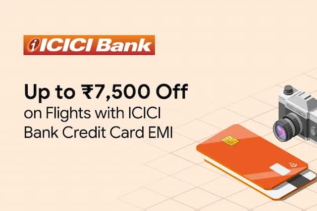 Flat 12% Off on Flights with ICICI Bank Credit Card EMI