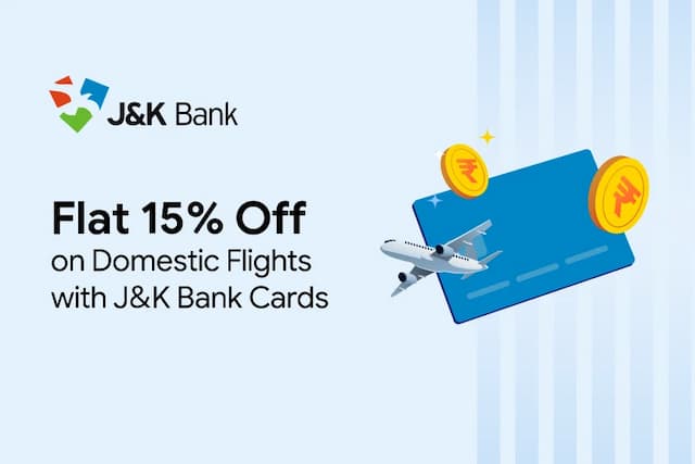 Flat 15% Off on Domestic Flights with J&K Bank Cards
