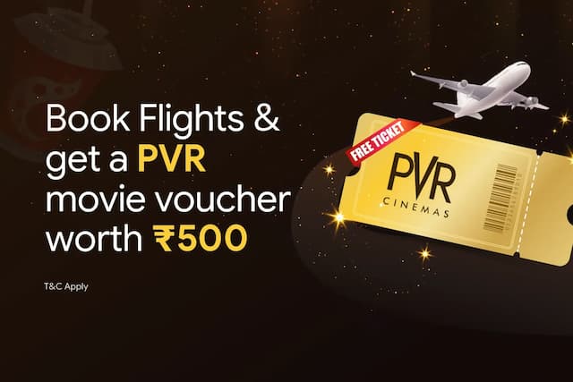 Book Flights and get a PVR movie voucher worth ₹500