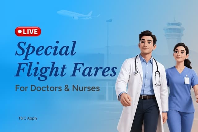 Special flight fares for Doctors and Nurses