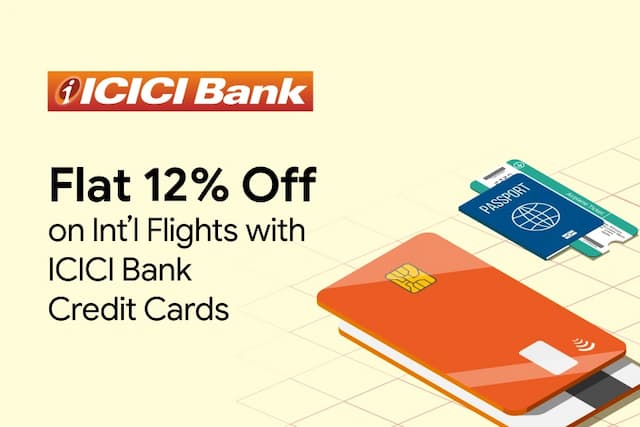 Flat 12% Off up to ₹5,000 with ICICI Bank Credit Cards
