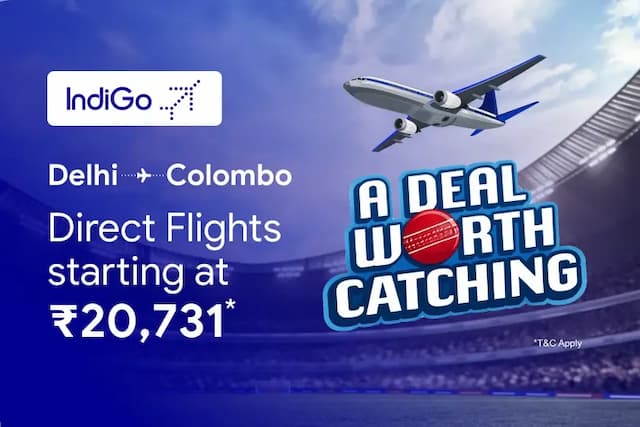 Delhi - Colombo Direct Flights starting at ₹20,731