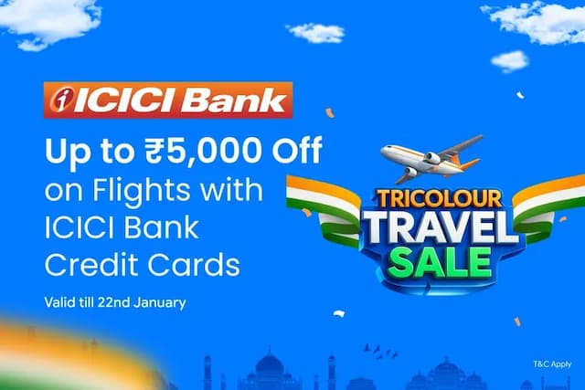 Get Up to ₹5,000 Off on Flights with ICICI Bank Credit Card