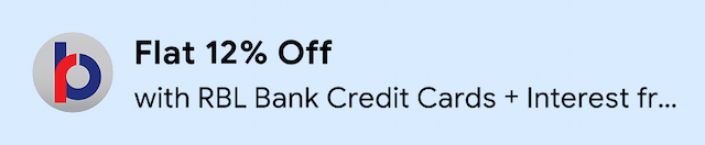 Flat 12% Off on Domestic Hotels with RBL Bank Credit Card + Interest Free EMI